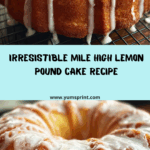 Mile High Lemon Pound Cake Recipe