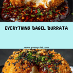 Everything Bagel Burrata with Spicy Tomato Jam Recipe