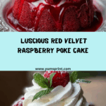 Luscious Red Velvet Raspberry Poke Cake Recipe