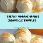 No-Bake Orange Creamsicle Truffles Recipe
