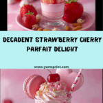 Strawberry & Cherry Dessert Parfait Recipe