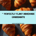 Easy Croissant Recipe