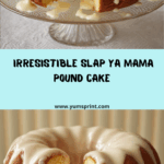 Slap Ya Mama Pound Cake Recipe