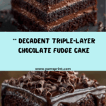 Triple-Layer Chocolate Fudge Cake Recipe