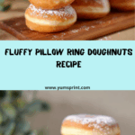 Pillow Ring Doughnuts Recipe