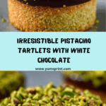 Pistachio Tartlet Recipe