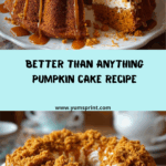 Better Than Anything Pumpkin Cake Recipe
