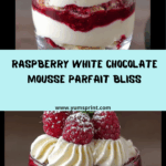 Raspberry White Chocolate Mousse Parfait Recipe