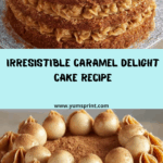 Caramel Delight Cake Recipe