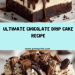Ultimate Chocolate Drip Cake Recipe
