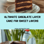 Irresistible Chocolate Layer Cake Recipe