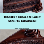 Ultimate Chocolate Layer Cake Recipe