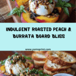 Roasted Peach & Burrata Board with Fig Balsamic Drizzle Recipe