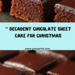 Homemade Christmas Chocolate Sheet Cake recipe