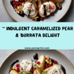 Caramelized Pear & Burrata Jewels Recipe