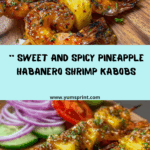 Pineapple Habanero Shrimp Kabobs Recipe
