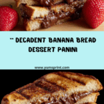 Banana Bread Dessert Panini Recipe