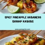 Pineapple Habanero Shrimp Kabobs Recipe