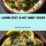 Lemon Zest & Hot Honey Recipe