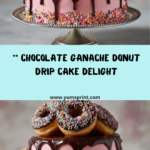 Donut Drip Cake Recipe