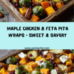 Maple Chicken & Feta Stuffed Pita Wraps Recipe