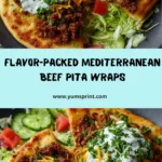 Mediterranean Ground Beef Pita Wraps Recipe