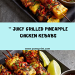 Grilled Pineapple Chicken Kebabs Recipe