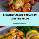 Garlic Parmesan Lobster Recipe