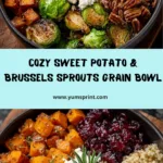 Sweet Potato & Brussels Sprouts Grain Bowl Recipe