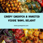 Crispy Chickpea & Roasted Veggie Bowl Recipe