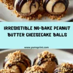 No-Bake Peanut Butter Cheesecake Balls Recipe