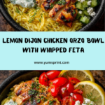 Lemon Dijon Chicken Orzo Bowl with Yogurt Whipped Feta Recipe