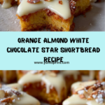 Orange Almond White Chocolate Star Shortbread Recipe