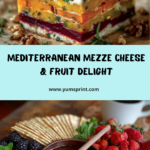 Mediterranean Mezze Tapas Cheese & Fresh Fruit Table Recipe