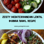 Mediterranean Lentil Quinoa Bowl Recipe