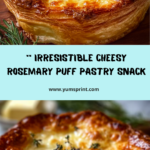Baked Puff Pastry with Melted Cheese & Rosemary Recipe