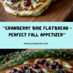 Brie Melt Flatbread with Cranberries Recipe