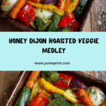 Honey Dijon Roasted Veggie Medley Recipe