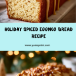 Christmas Eggnog Bread Recipe