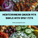 Mediterranean Chicken Pita Bowl with Spicy Feta Sauce Recipe