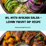 wl with Avocado Salsa + Lemon Yogurt Dip Recipe