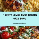 Lemon Dijon Chicken Orzo Bowl with Garlic Feta Yogurt Sauce Recipe