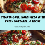 Tomato-Basil Naan Pizza with Fresh Mozzarella Recipe