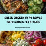 Greek Chicken Gyro Bowls with Creamy Garlic Dill Feta Recipe