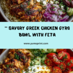 Greek Chicken Gyro Bowl with Spicy Garlic Feta Recipe