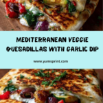 Grilled Mediterranean Veggie Quesadillas Recipe