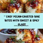 Pecan-Crusted Brie Bites with Raspberry Chili Honey Glaze Recipe