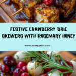Cranberry Brie Skewers with Rosemary Honey Glaze Recipe