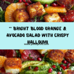 Blood Orange & Avocado Salad with Halloumi Croutons Recipe