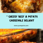 Cheesy Beef and Potato Casserole Recipe